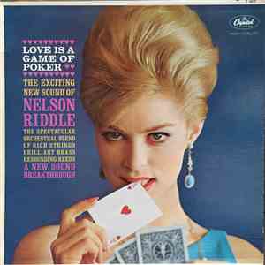 Nelson Riddle - Love Is A Game Of Poker FLAC