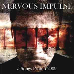 Nervous Impulse - Nervous Impulse 5 Songs Promo 3'' 2009 FLAC