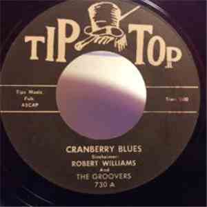 Robert Williams And The Groovers - Cranberry Blues FLAC