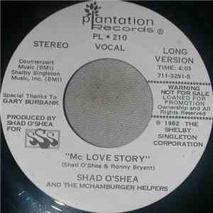 Shad O'Shea And The Hamburger Helpers - Mc Love Story FLAC