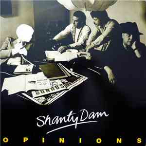 Shanty Dam - Opinions FLAC