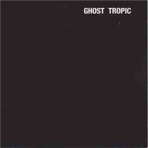 Songs: Ohia - Ghost Tropic FLAC