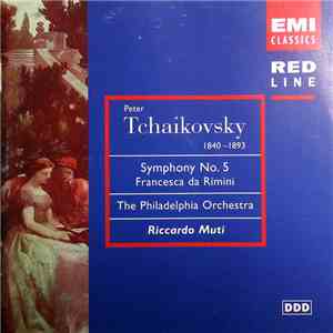Tchaikovsky, The Philadelphia Orchestra, Riccardo Muti - Symphony No. 5 Francesca Da Rimini FLAC