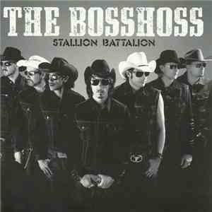 The BossHoss - Stallion Battalion FLAC