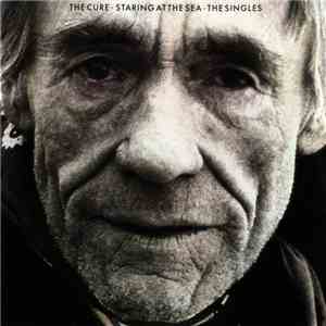 The Cure - Staring At The Sea • The Singles FLAC