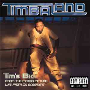 Timbaland - Tim's Bio: From The Motion Picture - Life From Da Bassment FLAC