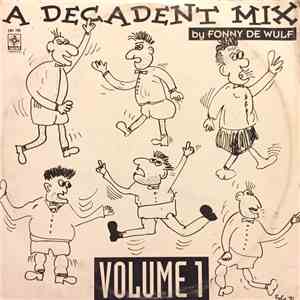 Various - A Decadent Mix Volume 1 FLAC