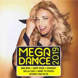 Various - Mega Dance 2019 FLAC