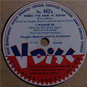 Vaughn Monroe And His Orchestra / Charlie Spivak And His Orchestra - There! I've Said It Again / I Walked In / You Belong To My Heart FLAC
