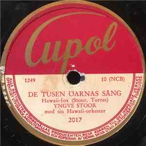 Yngve Stoor Med Sin Hawaii-Orkester - De Tusen Öarnas Sång / Hawaii-Blomman FLAC