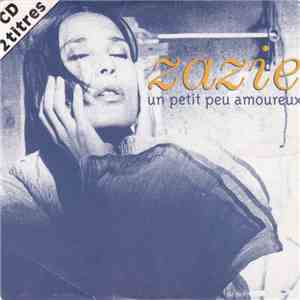 Zazie - Un Petit Peu Amoureux FLAC