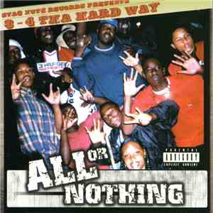 3-4 Tha Hard Way - All Or Nothing FLAC