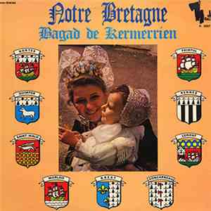 Bagad De Kermerrien - Notre Bretagne FLAC