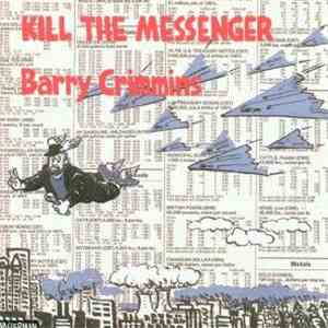 Barry Crimmins - Kill The Messenger FLAC
