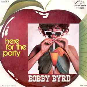 Bobby Byrd - Here For The Party FLAC