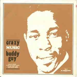 Buddy Guy - Crazy Music FLAC
