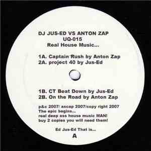 DJ Jus-Ed vs. Anton Zap - Real House Music... FLAC