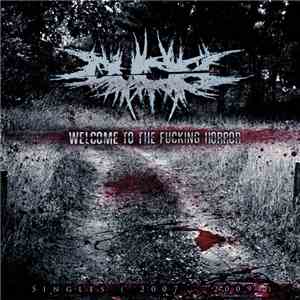 Duciel - Welcome To The Fucking Horror: Singles (2007-2009) FLAC