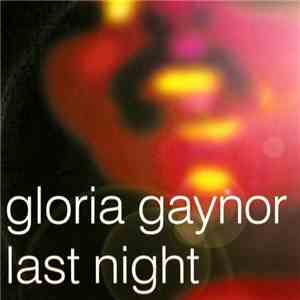 Gloria Gaynor - Last Night FLAC