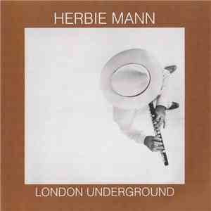 Herbie Mann - London Underground FLAC