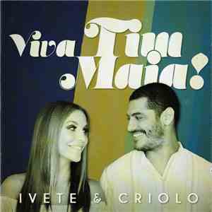 Ivete & Criolo - Viva Tim Maia! FLAC