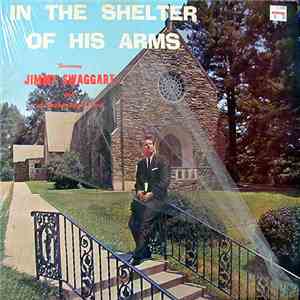 Jimmy Swaggart With The Anita Kerr Singers - In The Shelter Of His Arms FLAC