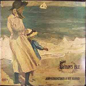 John Kirkpatrick & Sue Harris - The Rose Of Britain's Isle FLAC