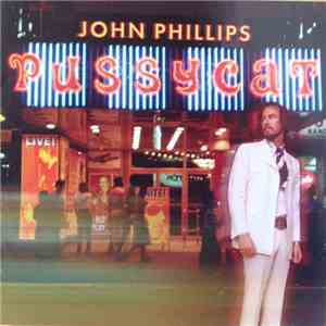 John Phillips - Pussycat FLAC