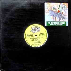 KutMasta Kurt Presents Masters Of Illusion - The Bay-Bronx Bridge / Silk Suit, Black Linen FLAC