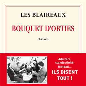 Les Blaireaux - Bouquet D'Orties FLAC