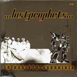 Lostprophets - Shinobi Vs. Dragon Ninja FLAC