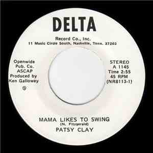 Patsy Clay - Mama Likes To Swing / Remember You Promised FLAC