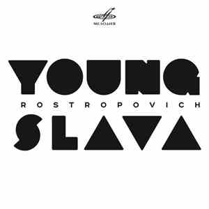 Rostropovich - Young Slava FLAC