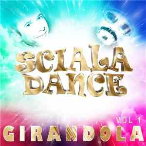 Scialadance - Girandola Vol 1 FLAC