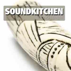 Soundkitchen - Strong Element FLAC