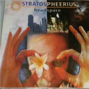 Stratospheerius - Head Space FLAC
