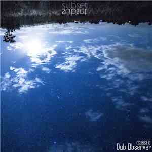 Subset  - Dub Observer FLAC