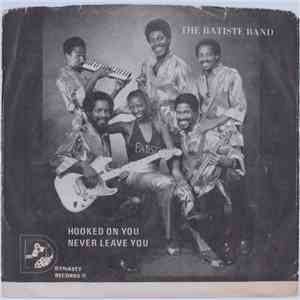 The Batiste Band - Hooked On You FLAC
