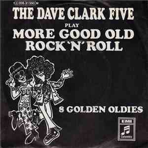The Dave Clark Five - Play More Good Old Rock 'N' Roll FLAC