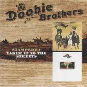 The Doobie Brothers - Stampede + Takin' It To The Streets FLAC