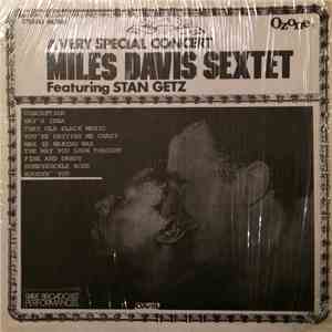 The Miles Davis Sextet Featuring Stan Getz - A Very Special Concert FLAC