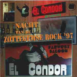 Various - El Condor Presents Nacht Van De Zottegemse Rock '97 FLAC