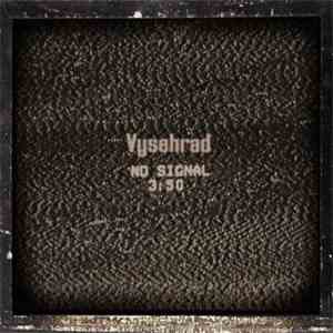 Vysehrad - No Signal 3:50 FLAC
