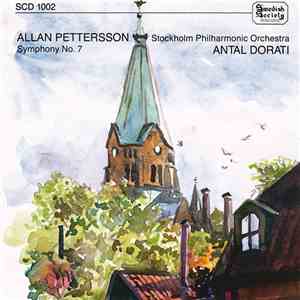 Allan Pettersson, Stockholm Philharmonic Orchestra, Antal Dorati - Symphony No. 7 FLAC