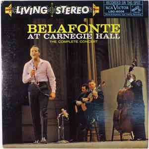 Belafonte - Belafonte At Carnegie Hall: The Complete Concert FLAC