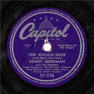 Benny Goodman And His Orchestra - The Huckle-Buck / That Wonderful Girl Of Mine FLAC