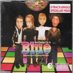 Blue  Featuring Kool & The Gang And Lil Kim - Get Down On It FLAC
