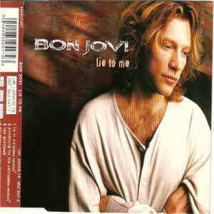 Bon Jovi - Lie To Me FLAC
