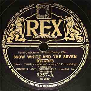 Chorus And Orchestra Conducted By Jay Wilbur - Vocal Gems From The Walt Disney Film Snow White And The Seven Dwarfs FLAC