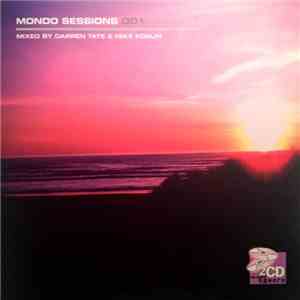 Darren Tate & Mike Koglin - Mondo Sessions 001 FLAC